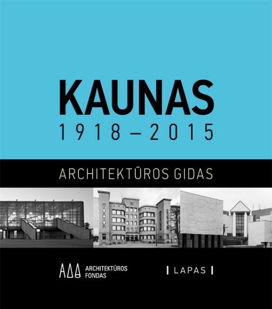 Kaunas 1918-2015. Architektūros gidas paveikslėlis