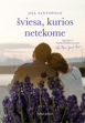 Šviesa, kurios netekome paveikslėlis