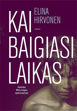 Kai baigiasi laikas paveikslėlis