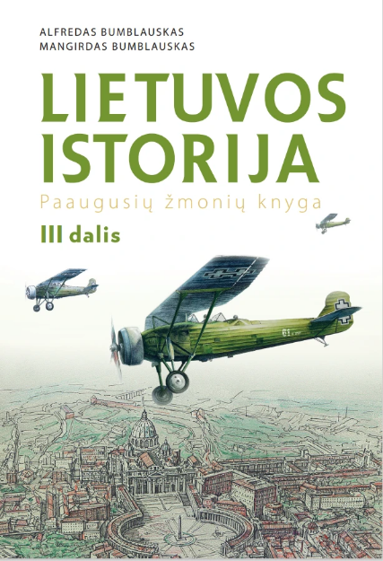 Lietuvos istorija. Paaugusių žmonių knyga. III dalis paveikslėlis