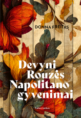 Devyni Rouzės Napolitano gyvenimai paveikslėlis
