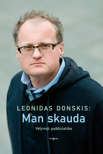 Audio Leonidas Donskis: Man skauda paveikslėlis