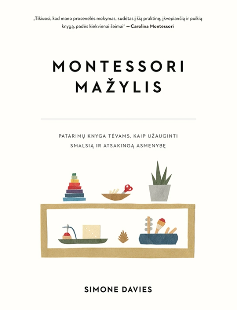 Audio Montessori mažylis. Patarimų knyga tėvams, kaip užauginti smalsią ir atsakingą asmenybę paveikslėlis