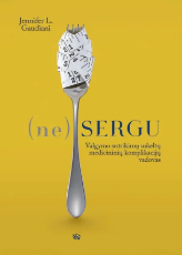Audio (ne)Sergu: valgymo sutrikimų sukeltų medicininių komplikacijų vadovas paveikslėlis