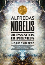 El. knyga Alfredas Nobelis. Jo pasaulis ir premija paveikslėlis