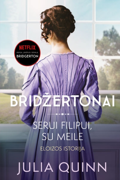 El. knyga Serui Filipui, su meile. Ciklo „Bridžertonai“ 5 knyga paveikslėlis