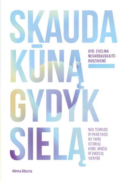 El. knyga Skauda kūną – gydyk sielą paveikslėlis